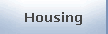 Housing